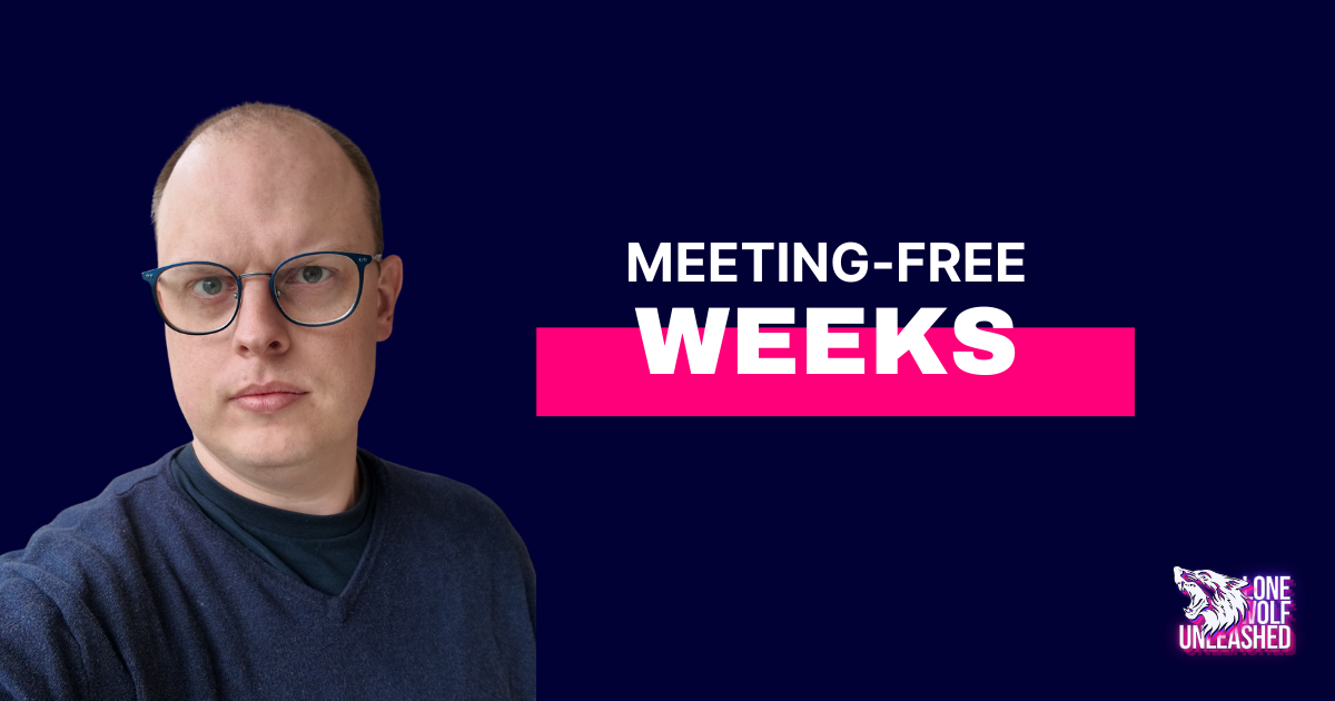 Meeting-Free Weeks: How to Actually Pull It Off