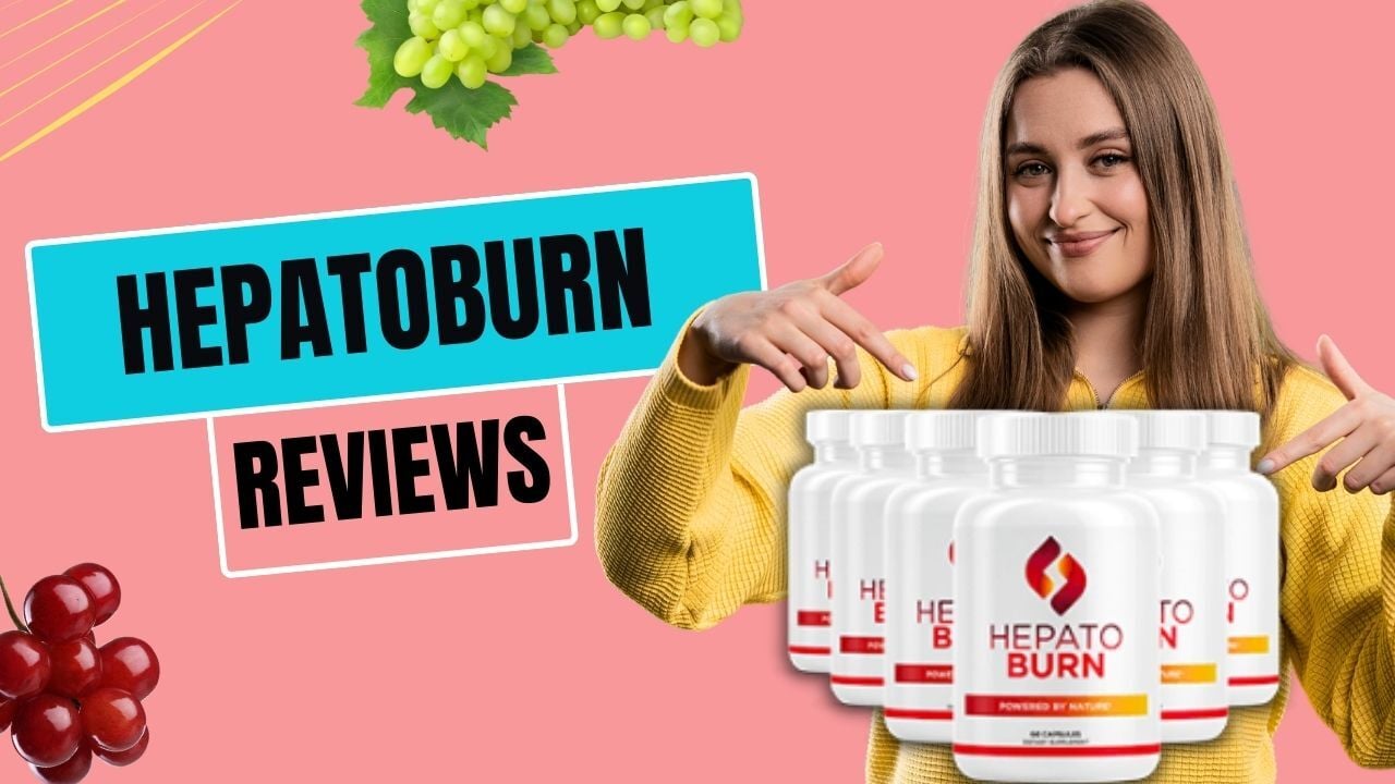 HepatoBurn Review 2025: The Ultimate Liver Detox and Fat-Burning Supplement
