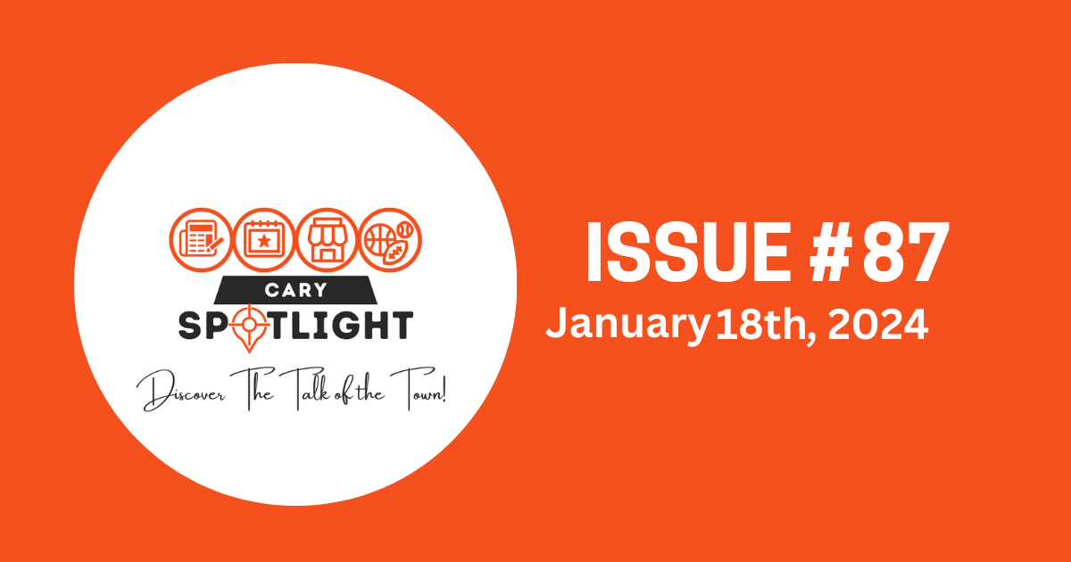 Cary Spotlight | Issue #087