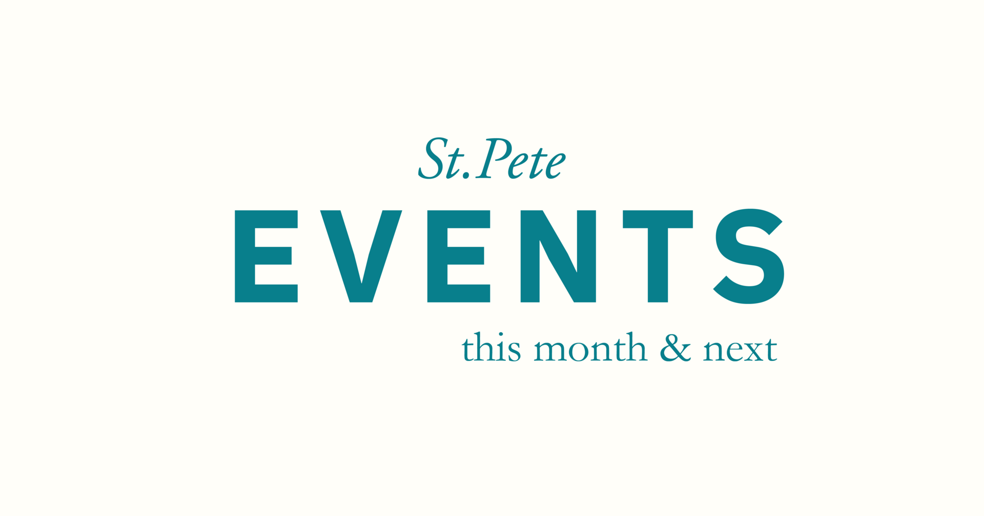 St. Pete Events: This Month & Next