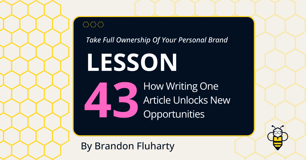 How Writing One Article Unlocks New Opportunities