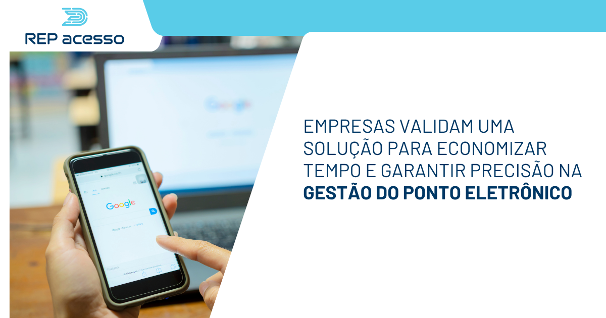 Empresas validam uma solução para economizar tempo e garantir precisão na gestão do Ponto Eletrônico