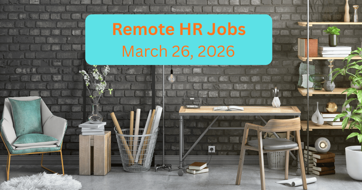 Remote (wfh) HR Jobs Closing Soon! March 26, 2026