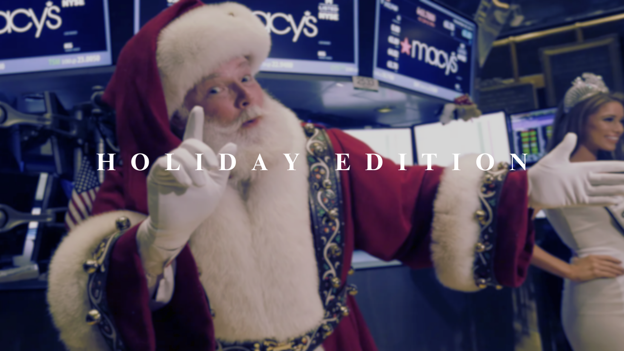 The Holiday Edition🎄