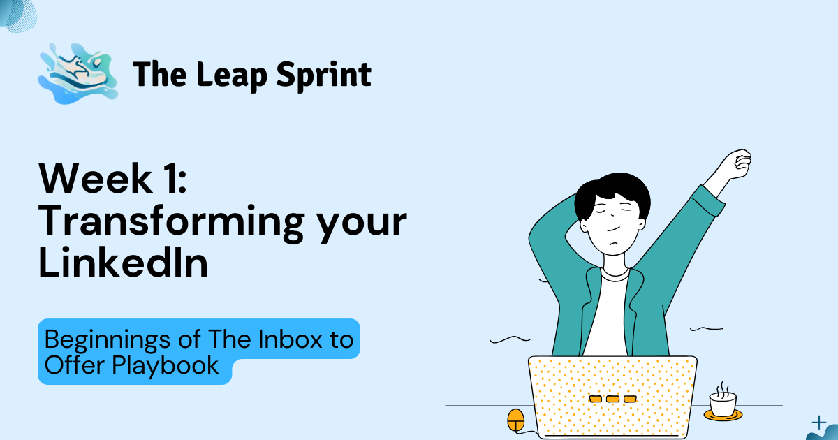 Week 1: Transforming your LinkedIn