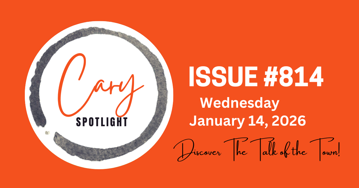 Cary Spotlight | Issue #814