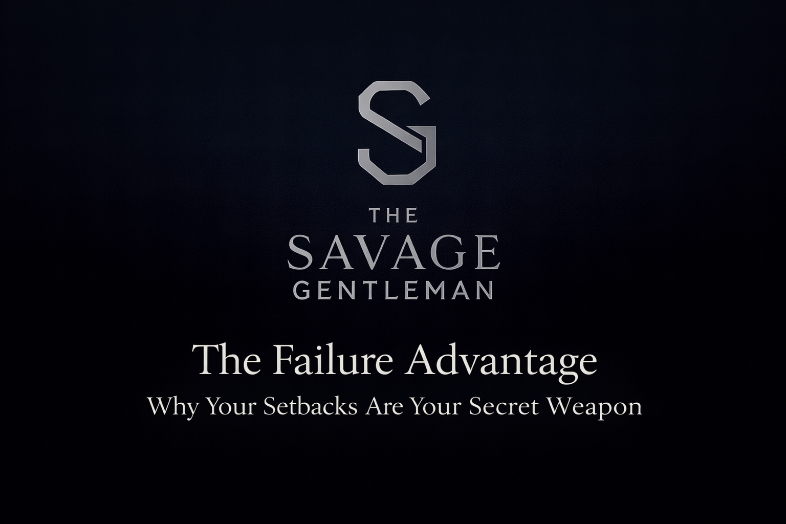 The Failure Advantage
