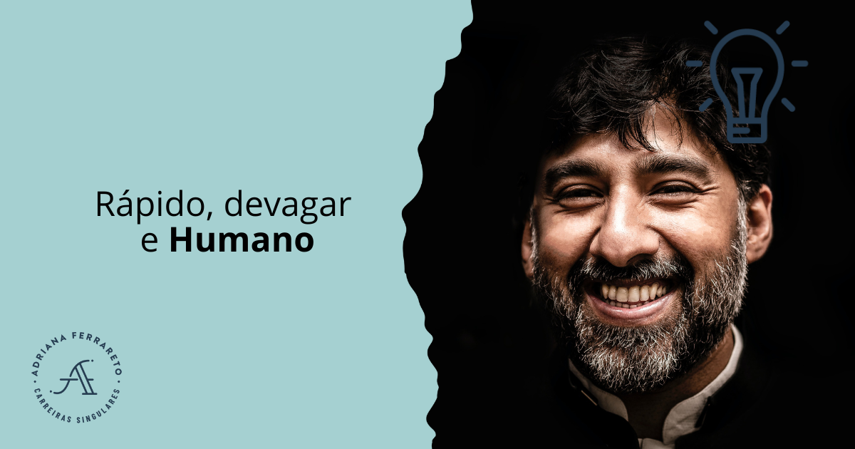 Rápido, Devagar e Humano