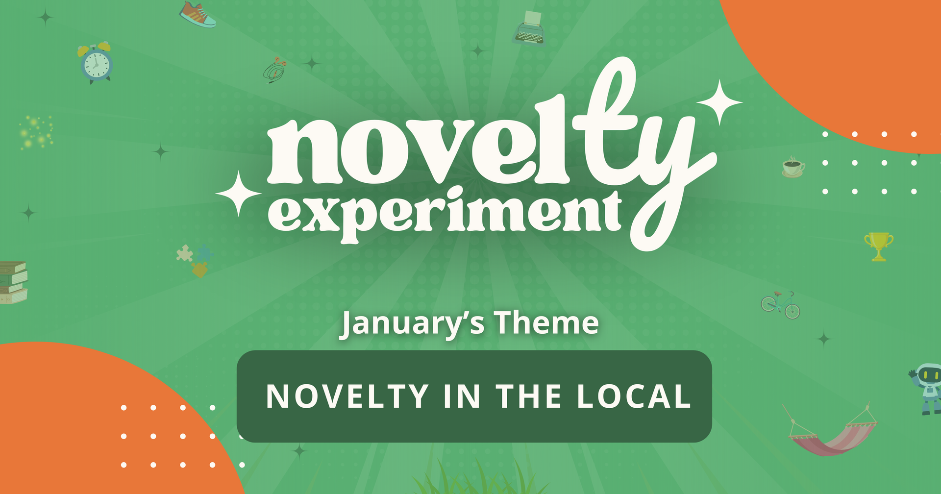 Novelty Experiment: January's 30-Day Challenge