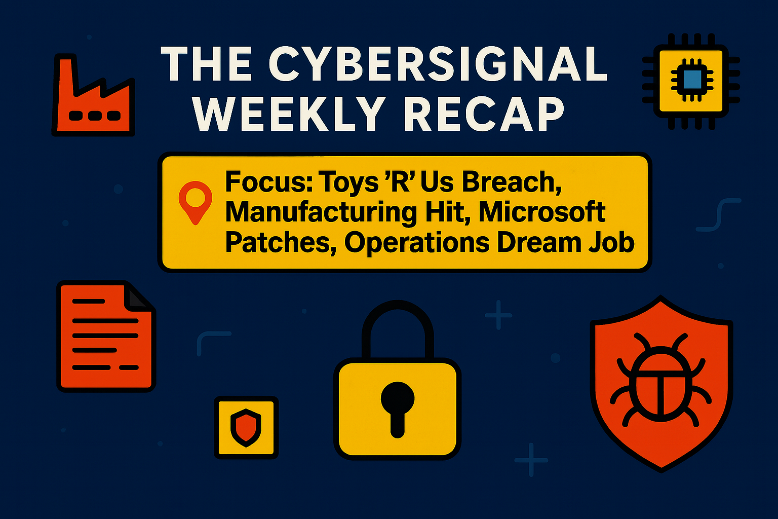 📰 The CyberSignal — Weekly Briefing
