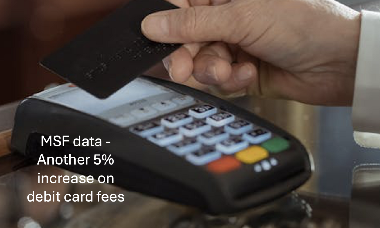 Merchants cop even higher fees - led by 5% jump in fees charged by PSPs for eftpos transactions