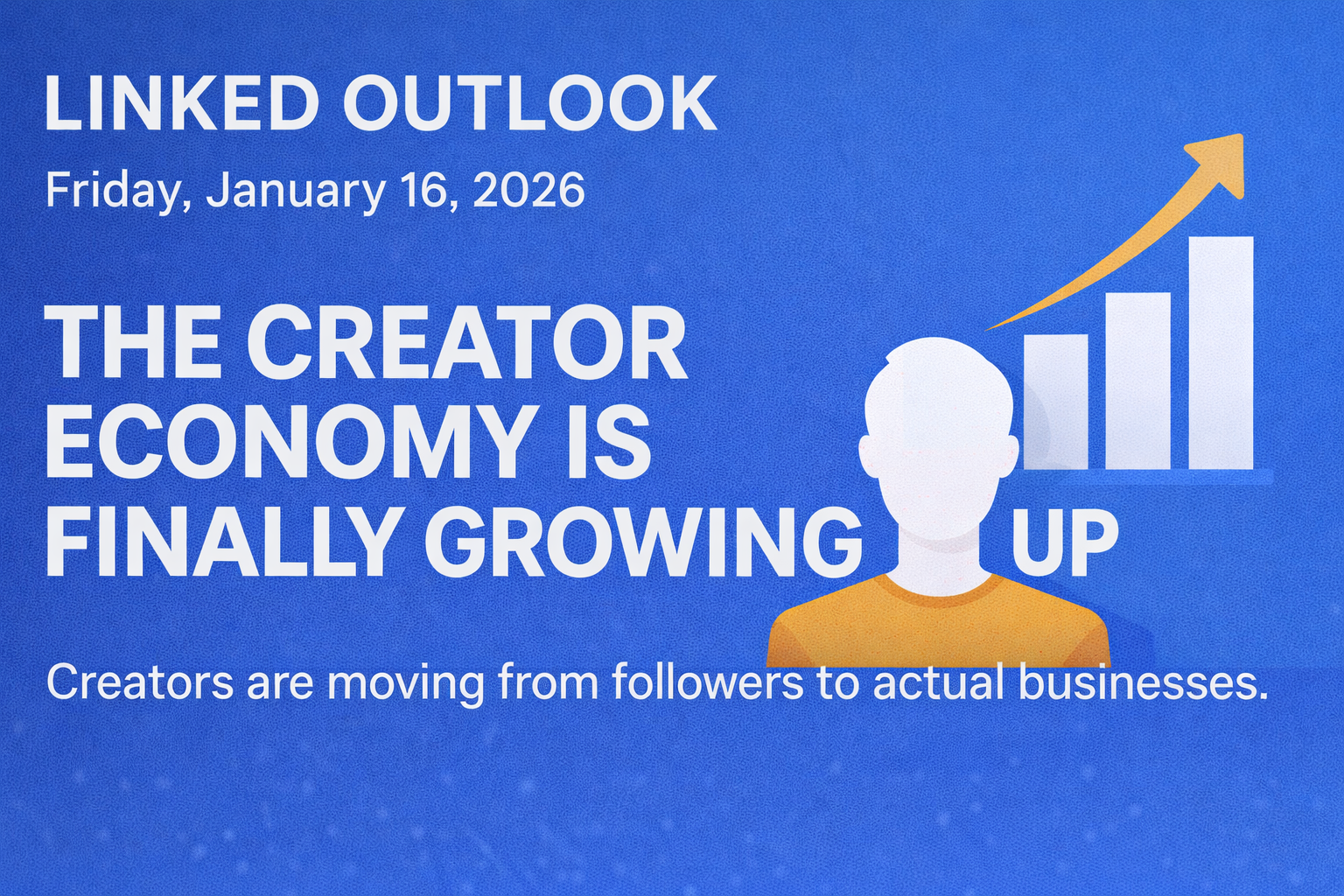 🚀 Creator Economy 2026: From Virality to Sustainable Business Models