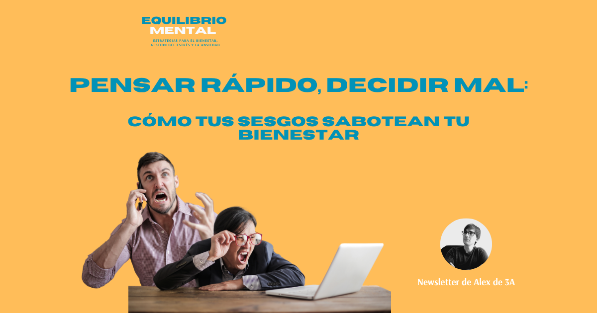  Pensar rápido, decidir mal.