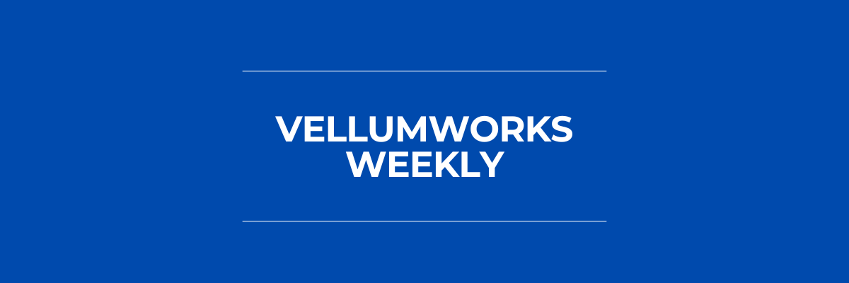 This First Week of VellumWorks Weekly