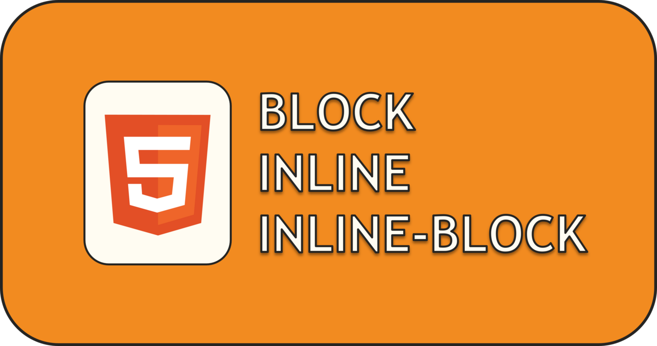 HTML | Inline, Block, and Inline-Block Elements