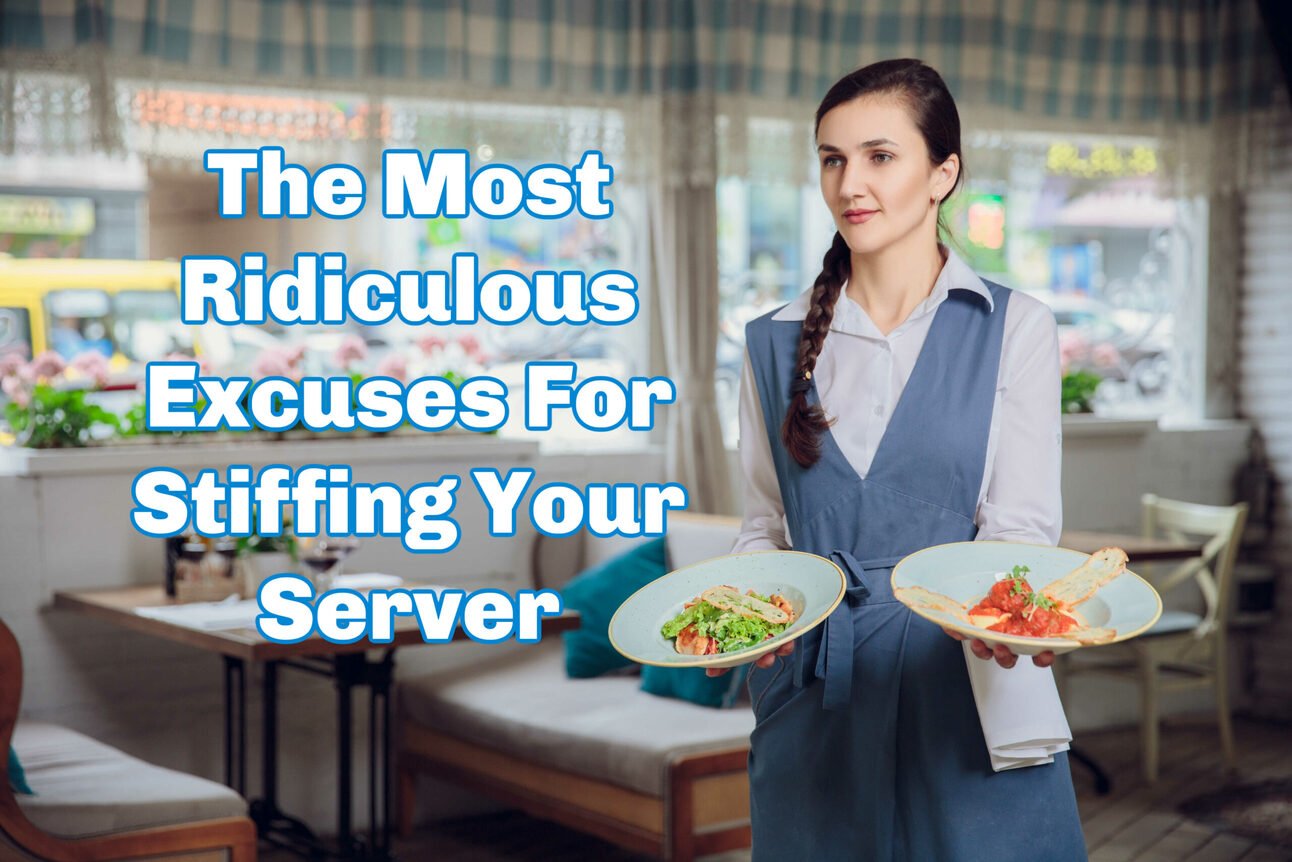 The Most Ridiculous Reasons For Stiffing Your Server