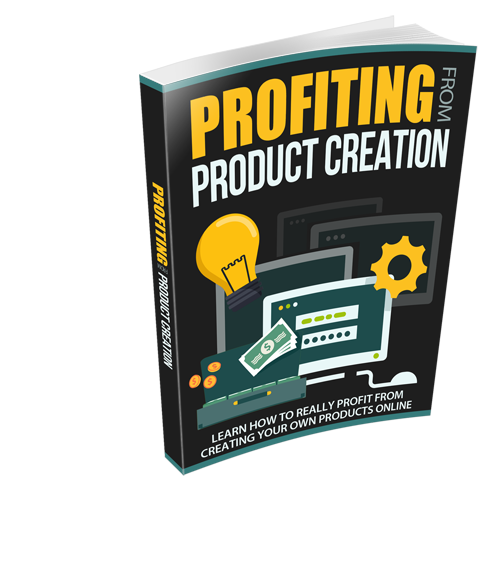 Profiting From Product Creation - Free eBook
