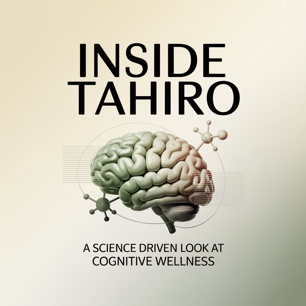 Tahiro and the Science of Cognitive Wellness