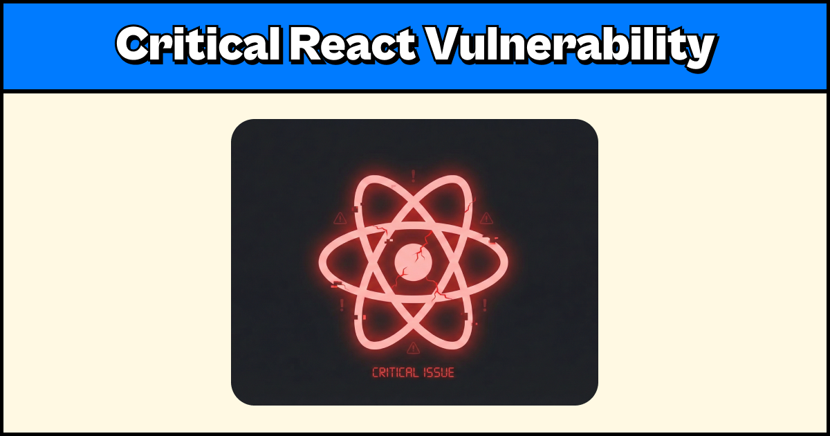 🦥 Critical React vulnerability (patch now) + Anthropic bought Bun 