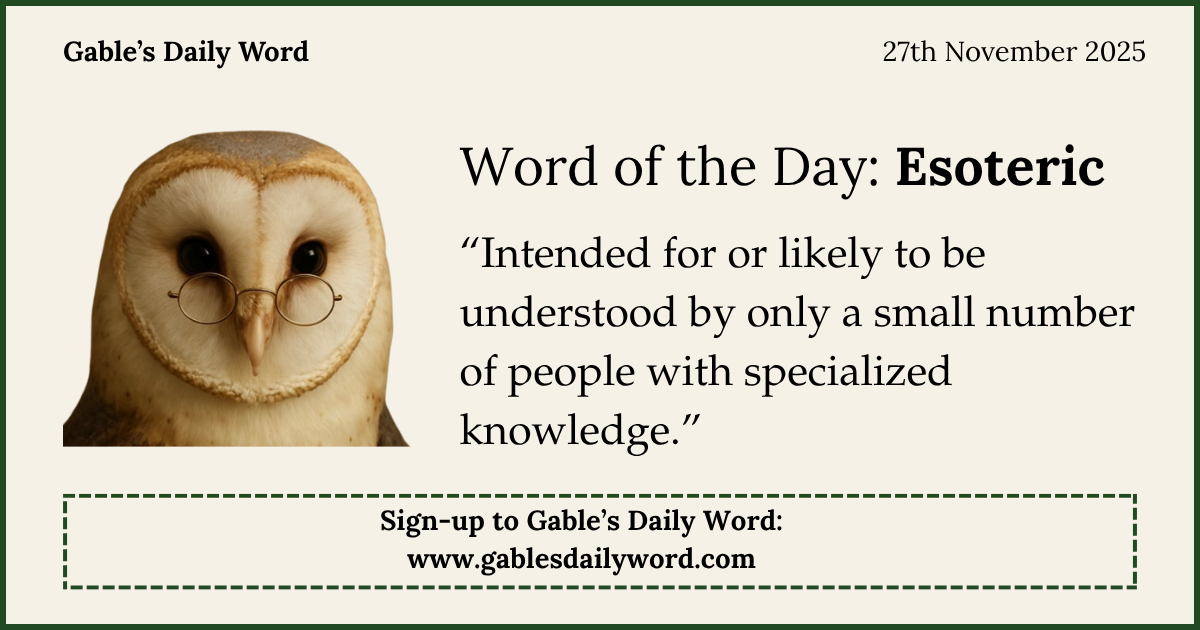 Professor Gable’s Daily Word: #4