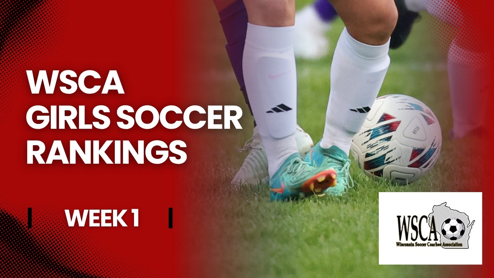 Week 1 WSCA Girls Soccer State Rankings