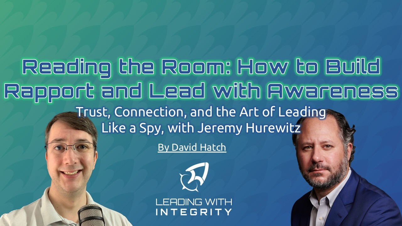 Reading the Room: How to Build Rapport and Lead with Awareness
