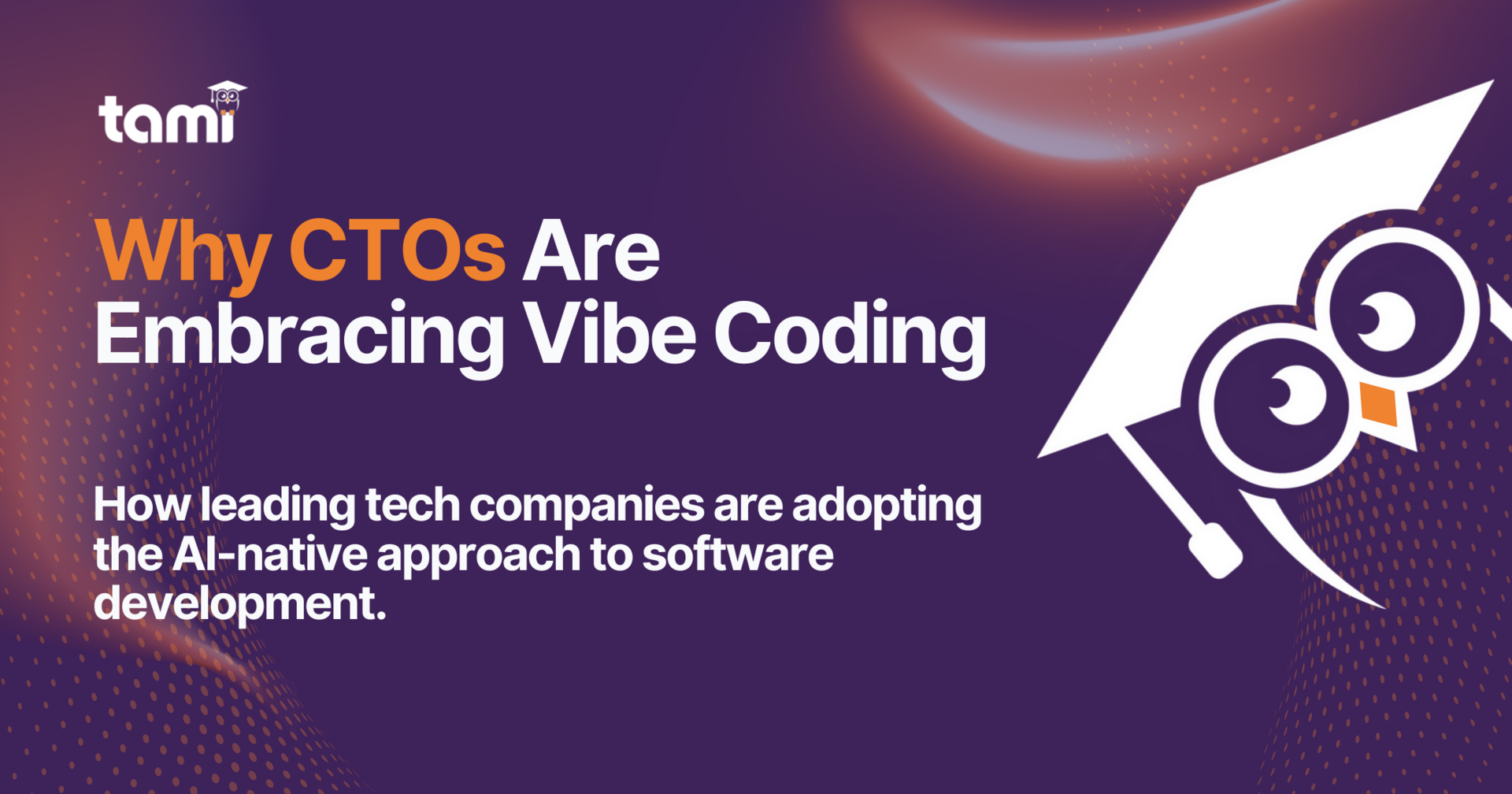 Why CTOs Are Embracing Vibe Coding