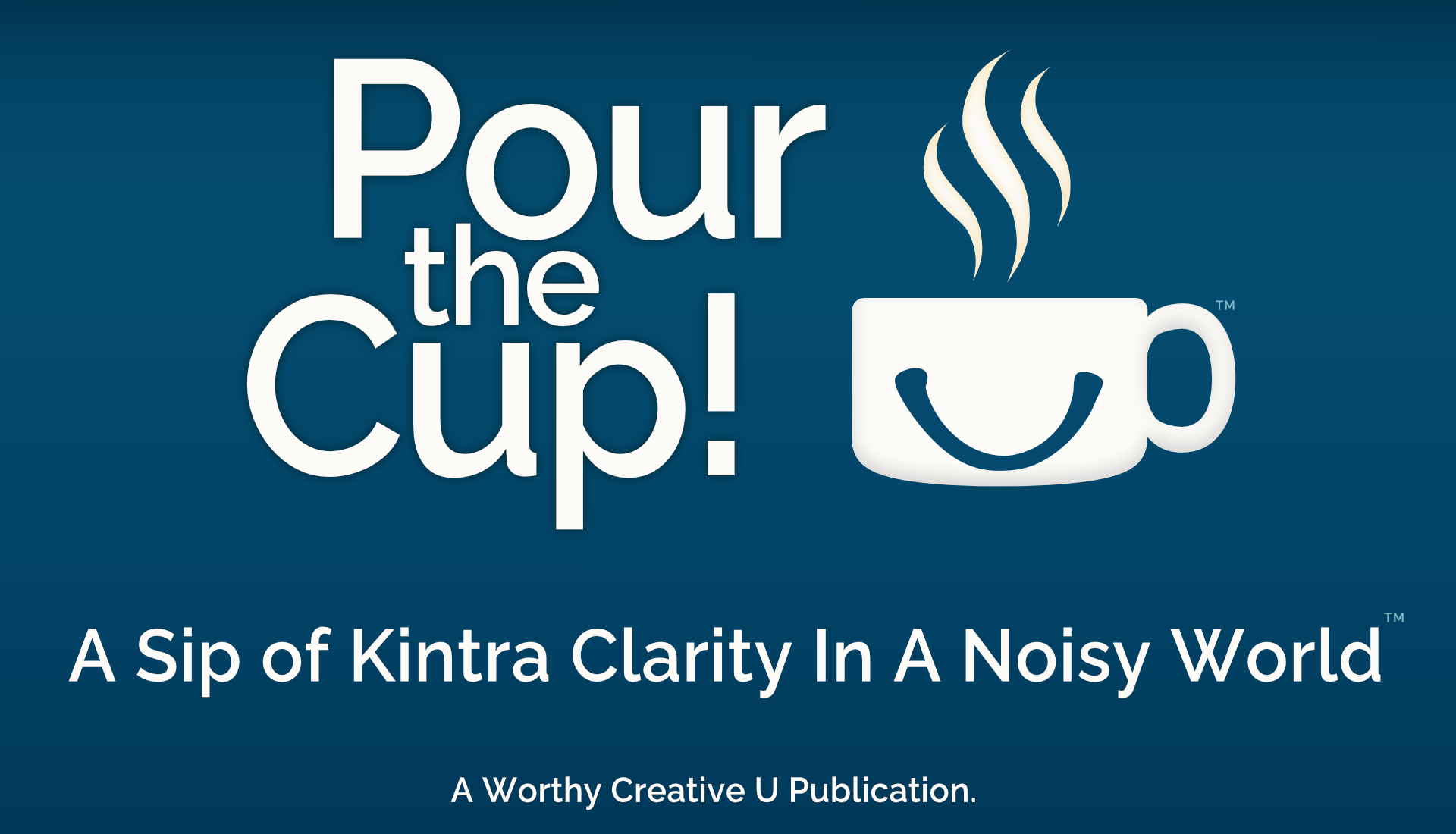 A Sip of Kintra Clarity In A Noisy World