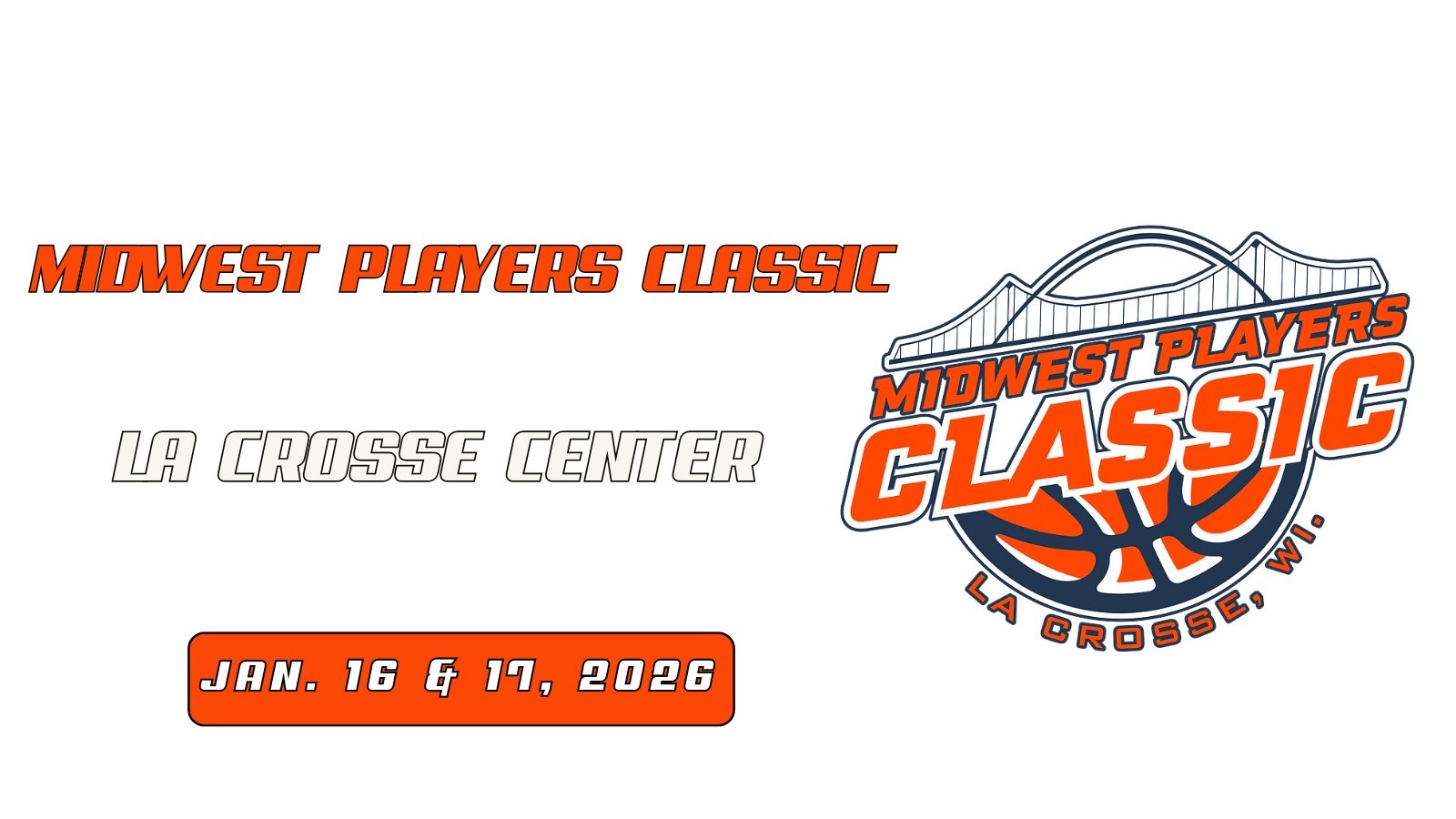 Midwest Player's Classic in La Crosse on January 17 & 18 once again features incredible team and individual talent