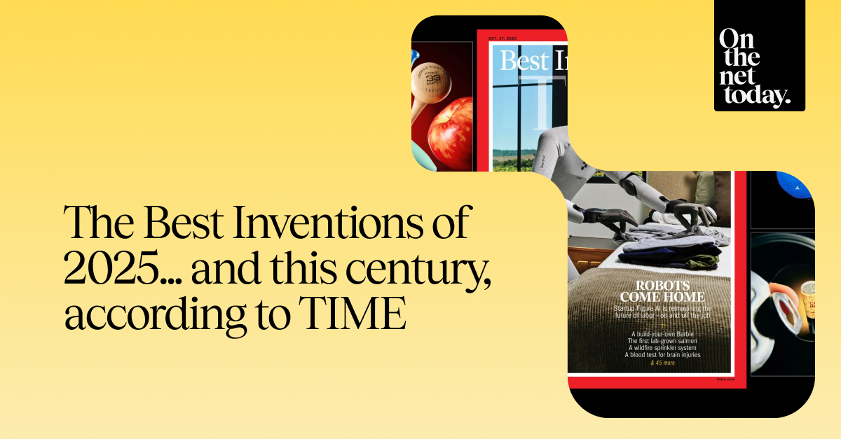 💡 The Best Inventions of 2025... and this century, according to TIME