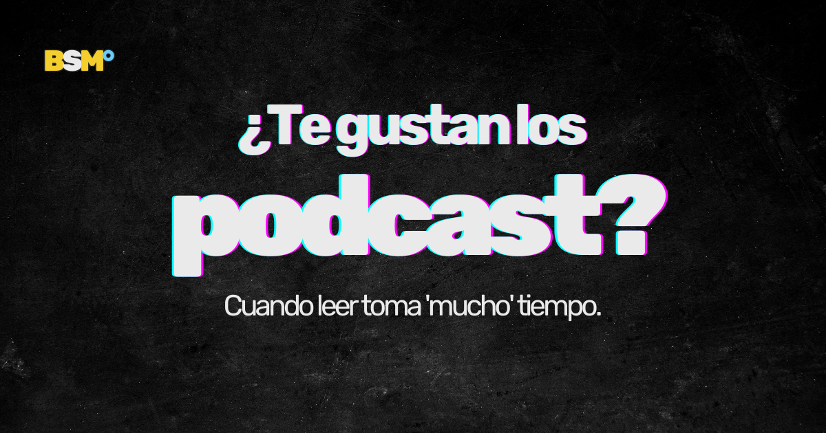 ¿Te gustan los podcast?