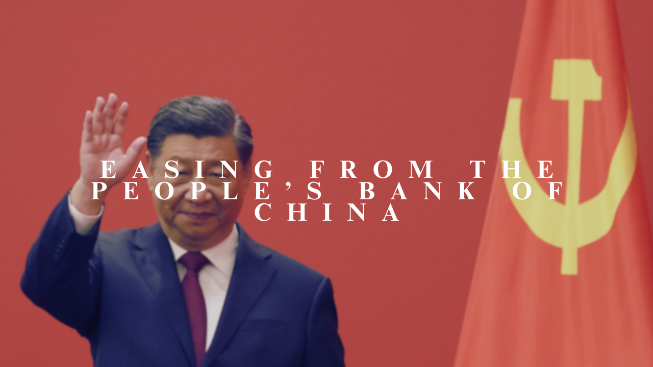 Easing from The People’s Bank of China