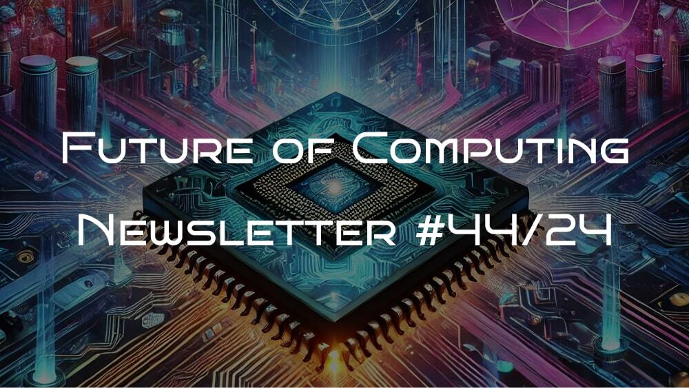 🤖🦾 Next-Gen Semiconductors, Sovereign AI, and Exciting Non-LLM Software Trends