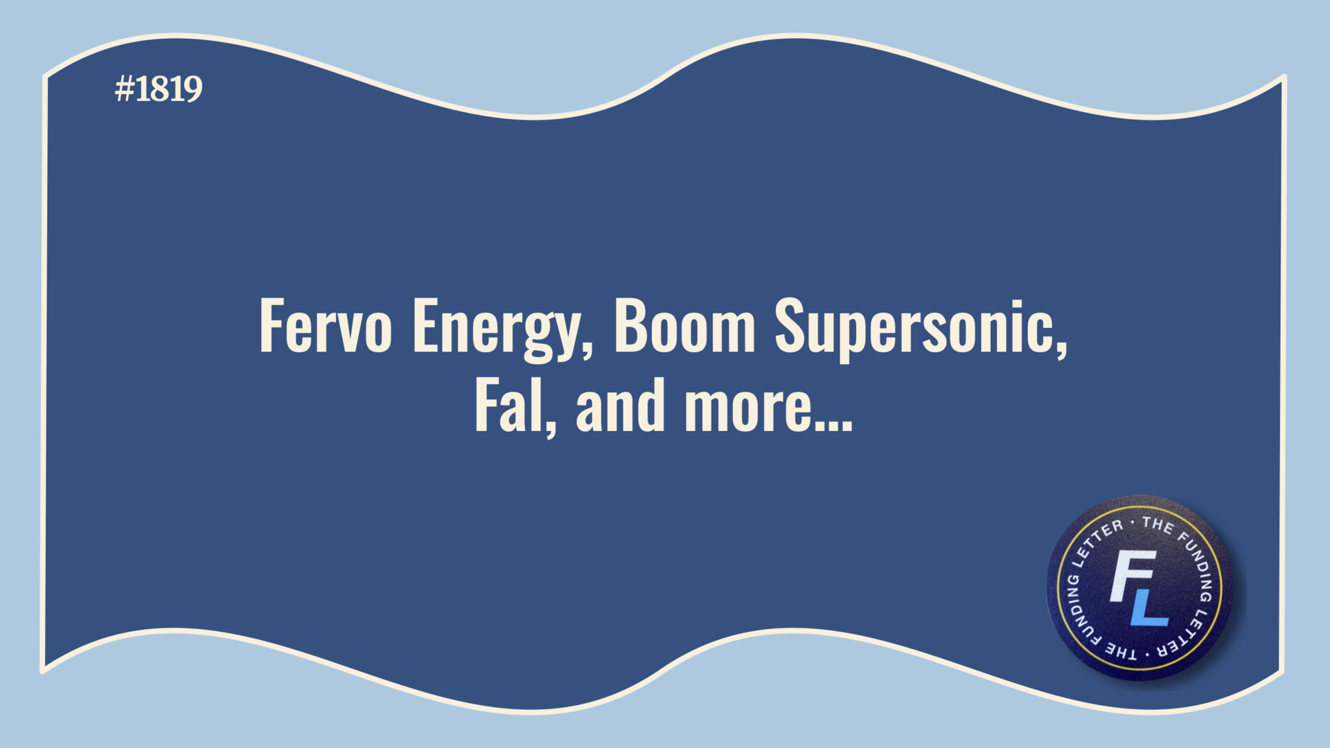 💰The Funding Letter #1819: December 11
