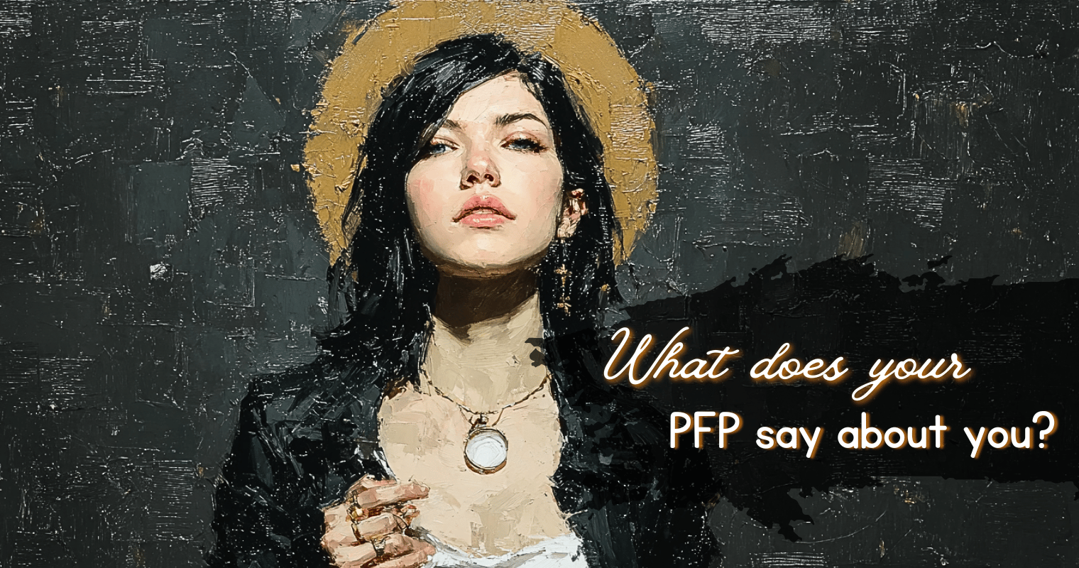 What Does Your PFP Say About You?