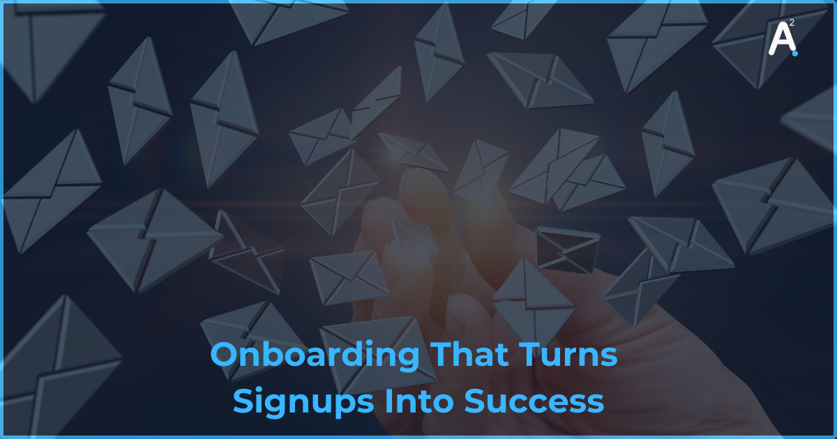 Never Leave a Client Hanging: Onboarding That Turns Signups Into Success