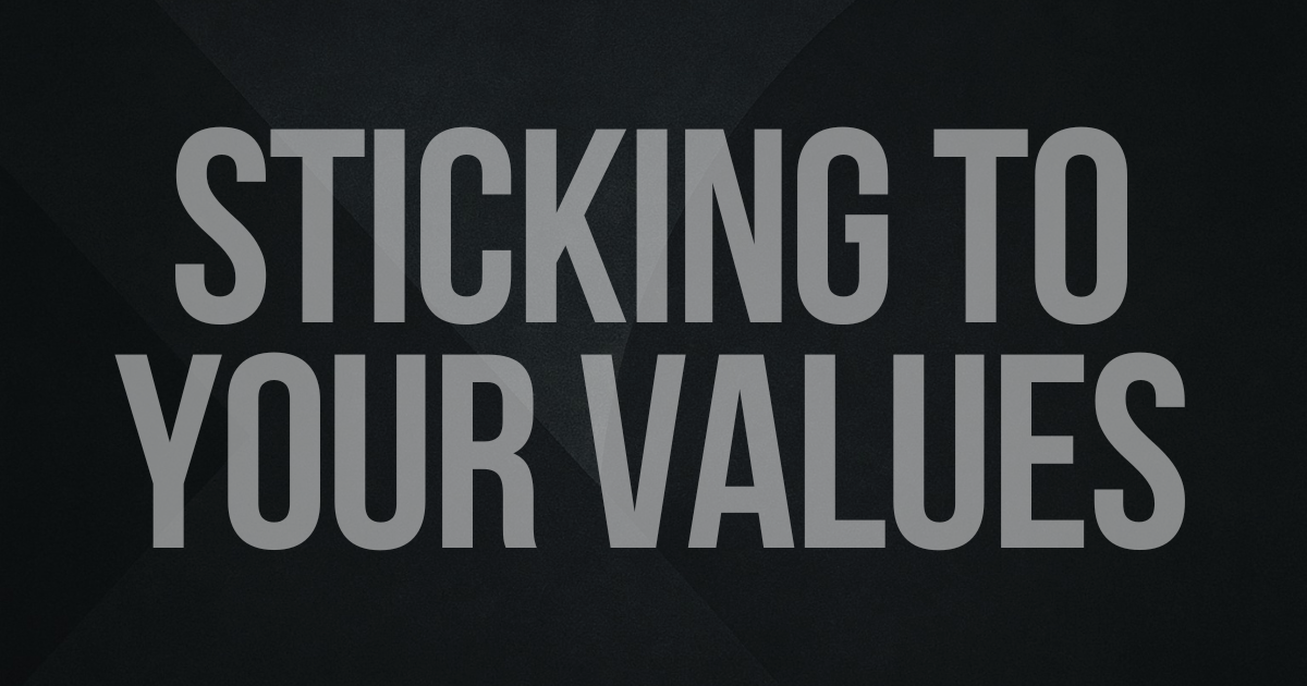 A Quick Case Study in Sticking to Your Values