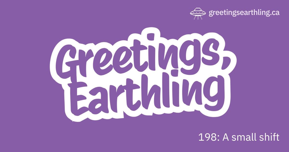 Transmission 198: A small shift