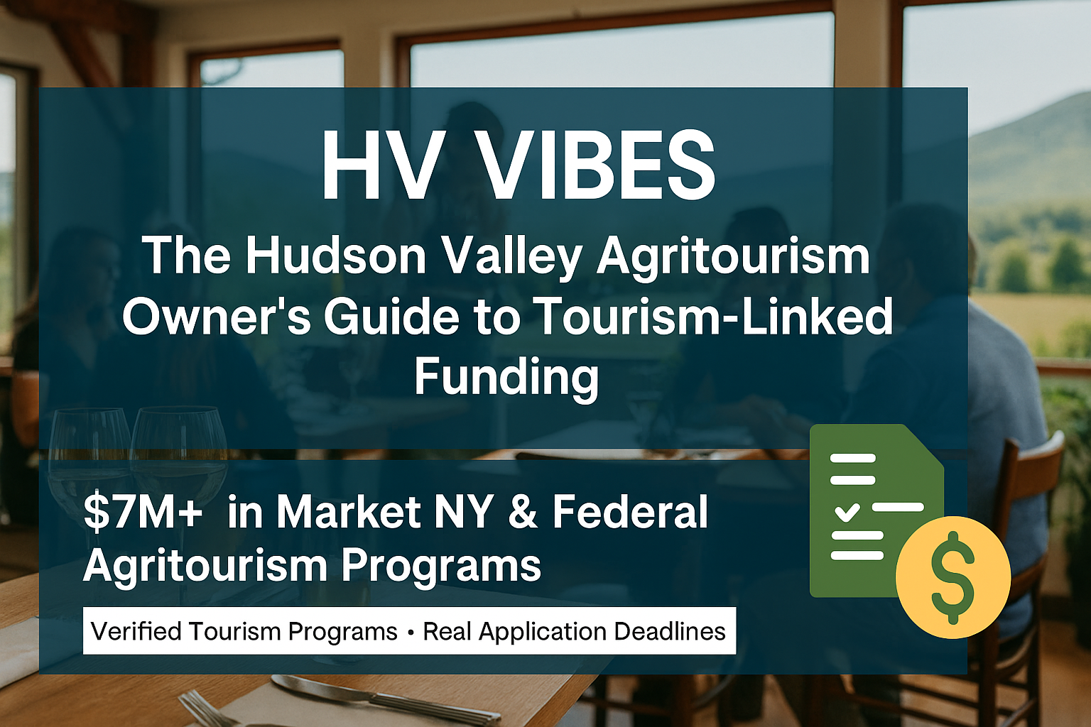How Hudson Valley Agri-Tourism & Farm-to-Table Operations Are Accessing Tourism-Linked Grant Programs