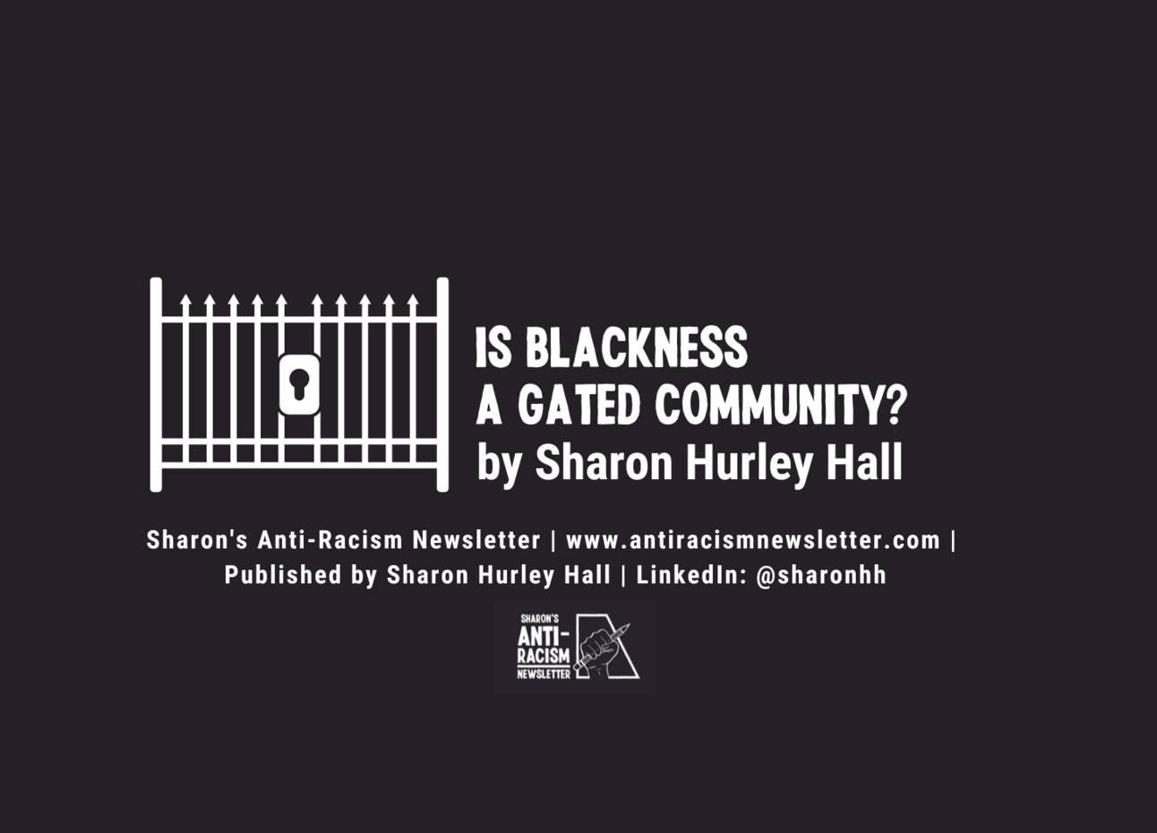 REBOOT: Is Blackness a Gated Community?