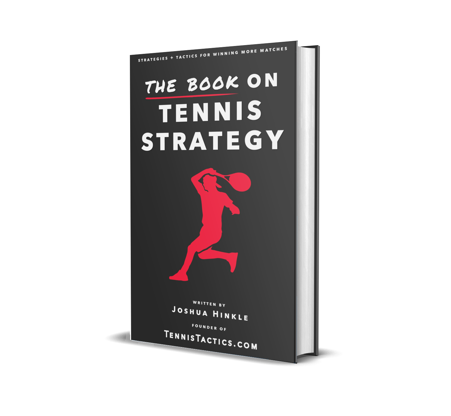The Book On Tennis Strategy written by Joshua Hinkle, founder of tennistatics.com