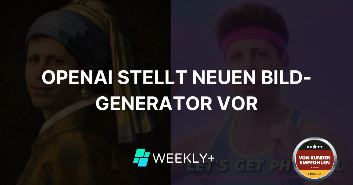 🚀 OpenAI stellt neuen Bild-Generator vor