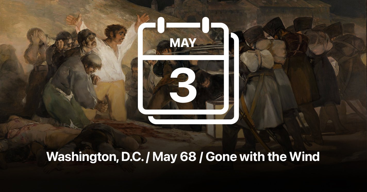 Washington, D.C. / May 68 / Gone with the Wind