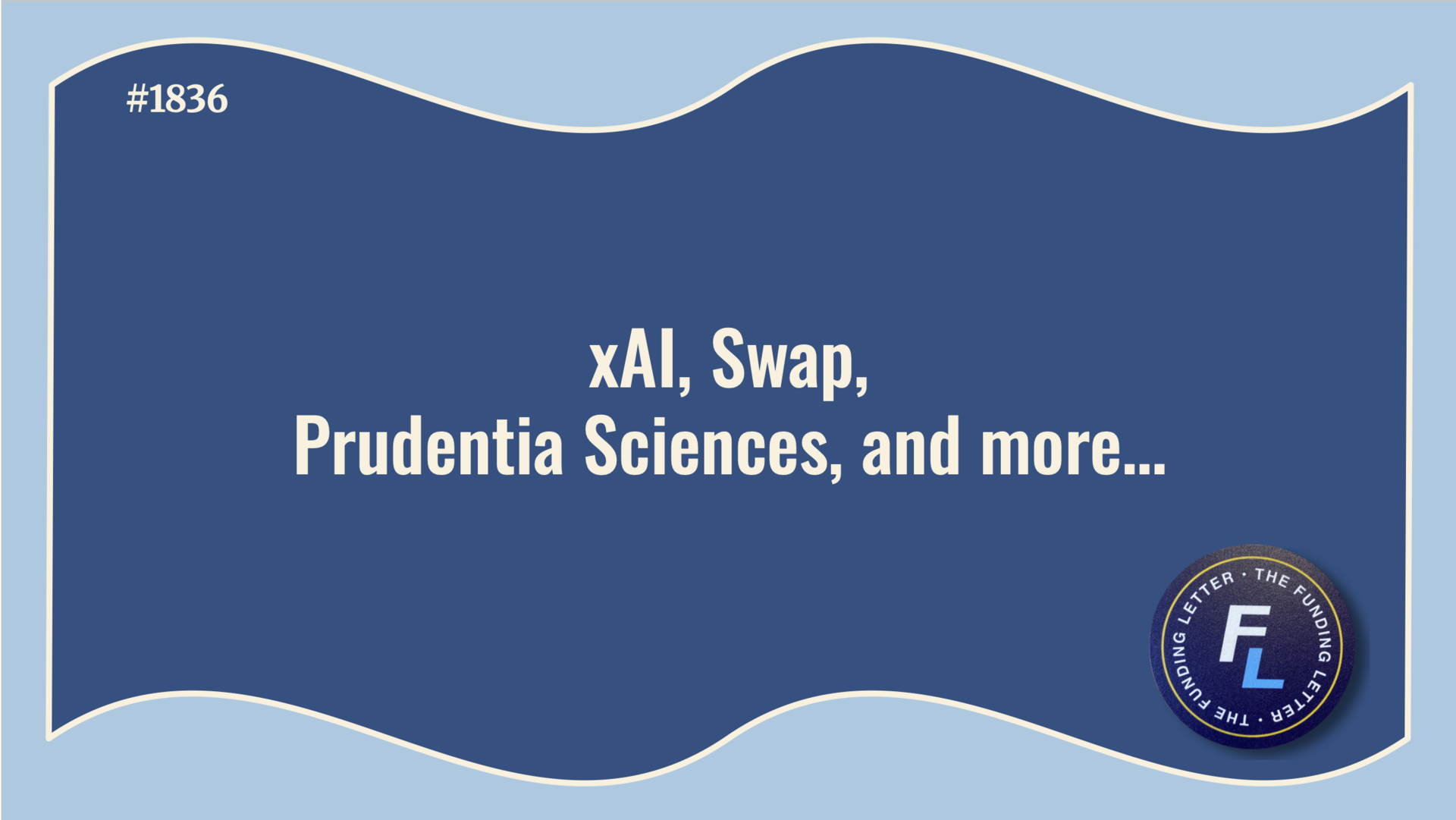 💰The Funding Letter #1836: January 8