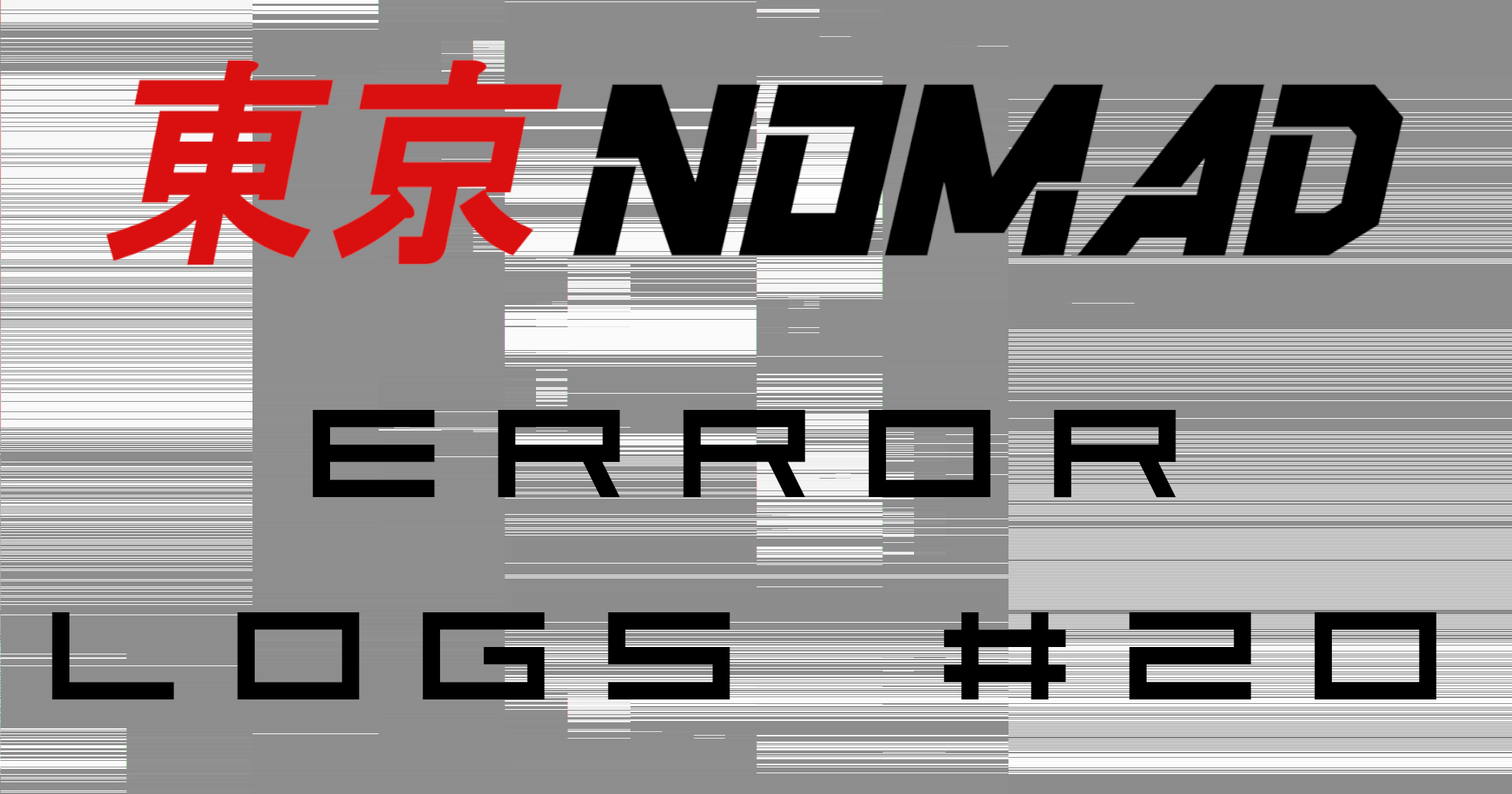 Nomad Error Logs #20