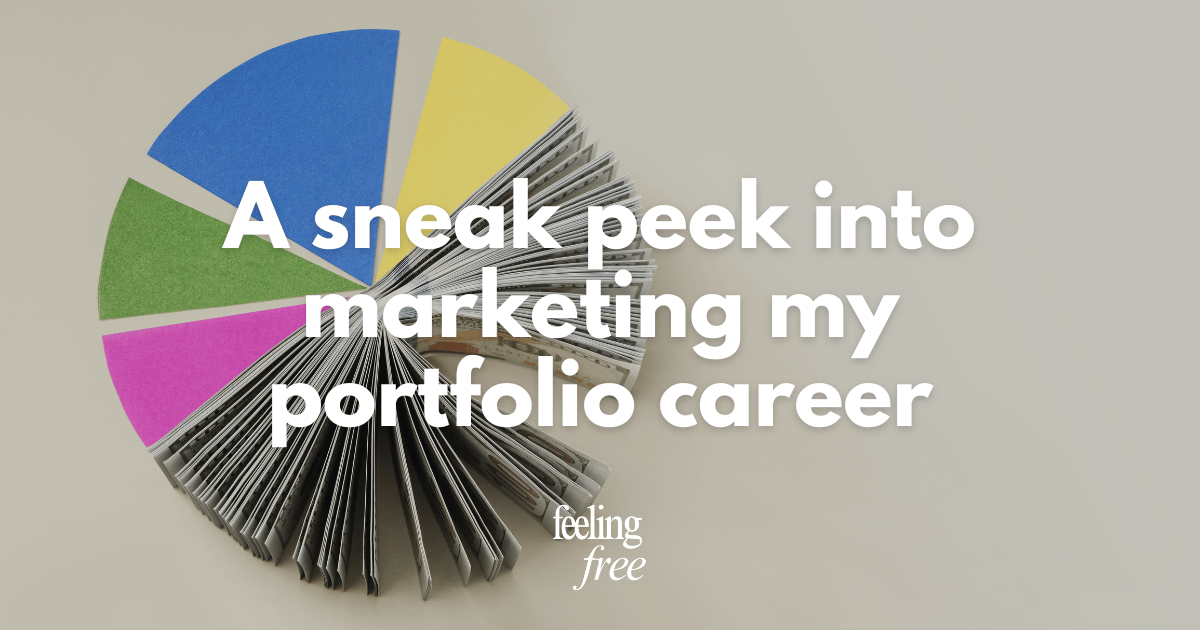 A sneak peek into marketing my portfolio career