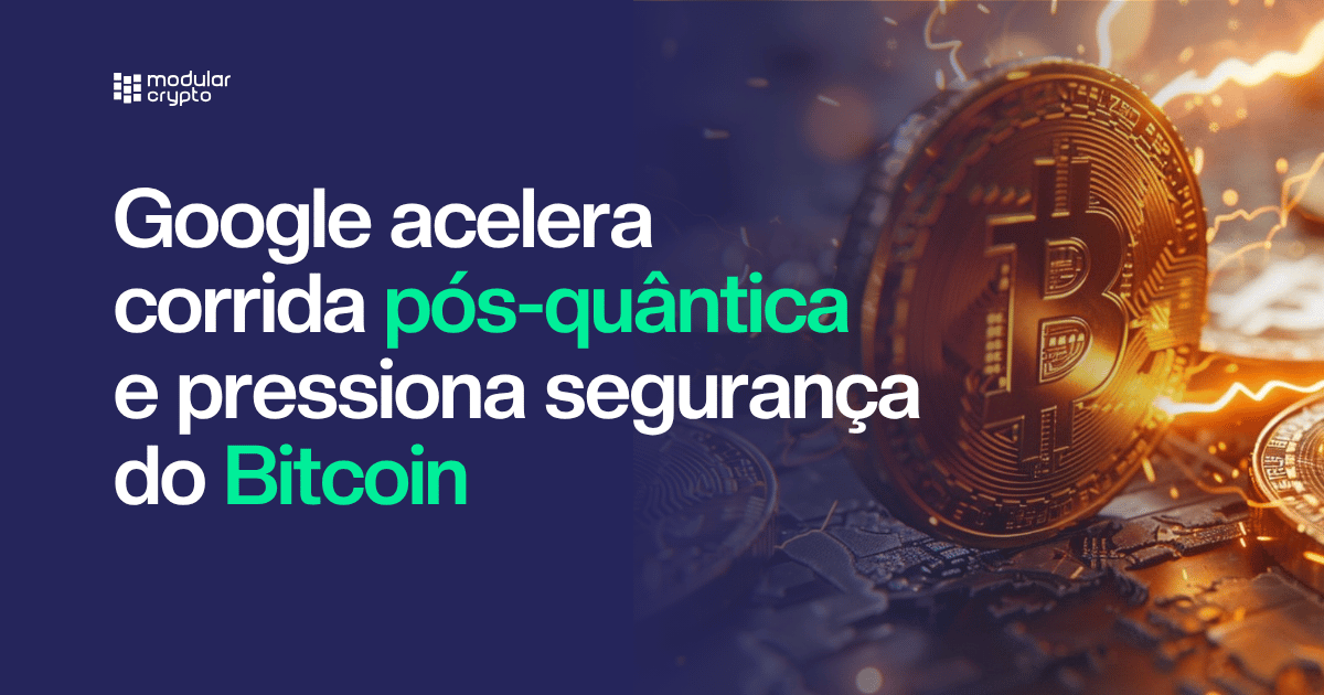 🔲 Google Acelera Corrida Pós-Quântica e Pressiona Segurança do Bitcoin