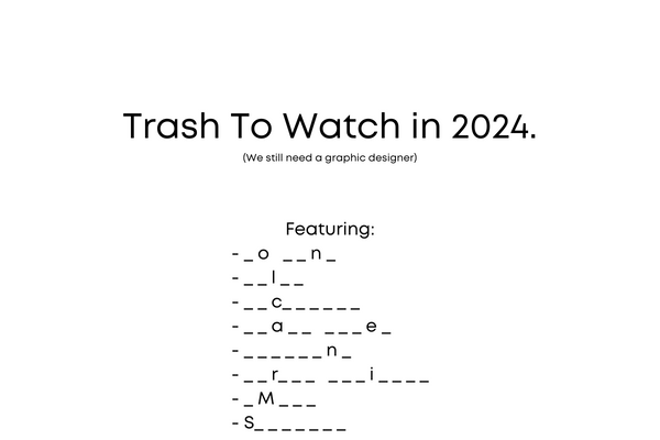 EDM Trash to Watch (and potentially obsess over) 2024