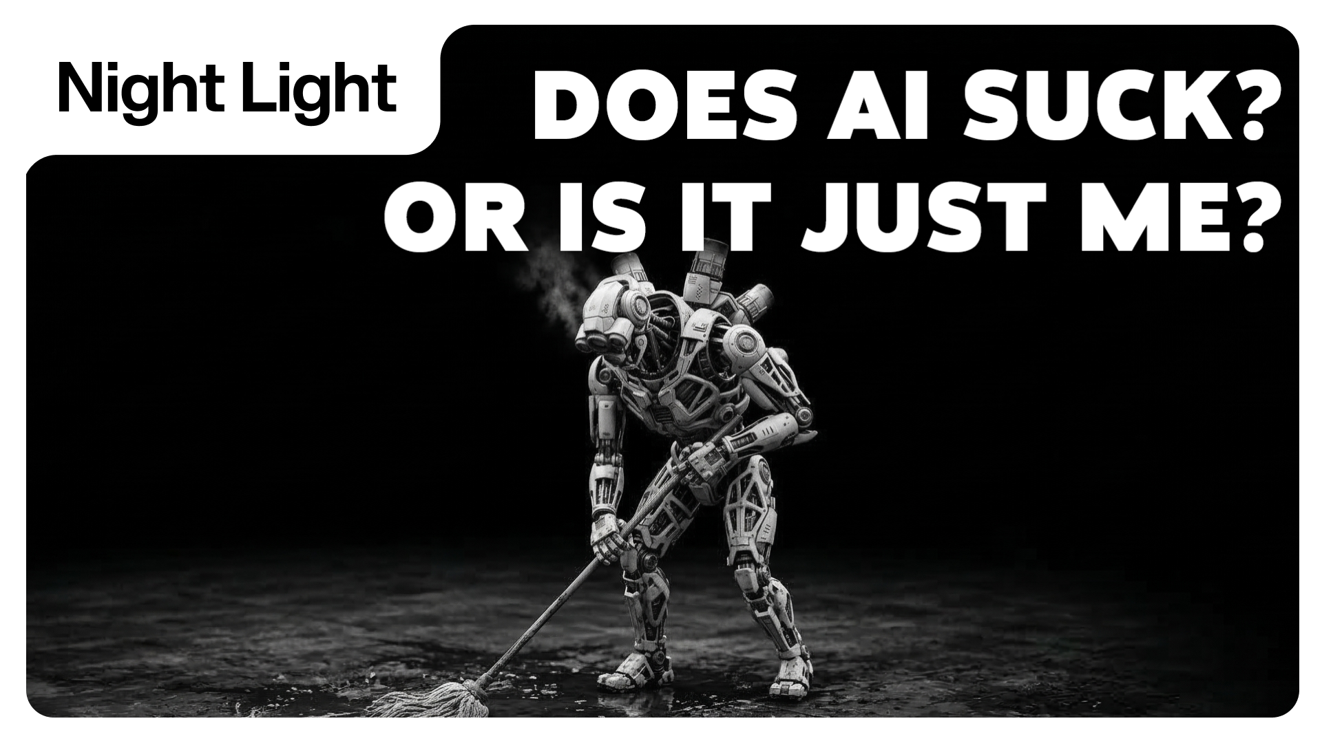 Does AI Suck, Or Is It Just Me?