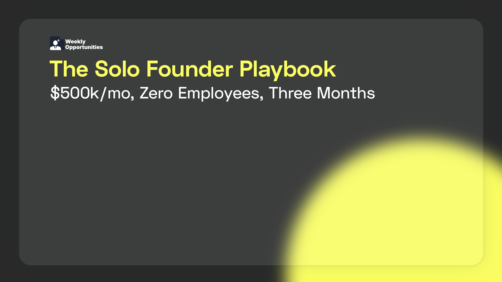 The Solo Founder Playbook
